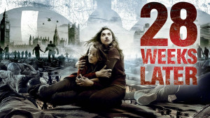 28 Weeks Later 