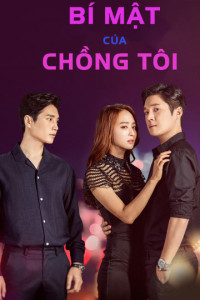 Bí Mật Của Chồng Tôi - The Secret Of My Love