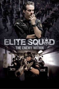 Biệt Đội Tinh Nhuệ 2: Kẻ Thù Bên Trong - Elite Squad: The Enemy Within