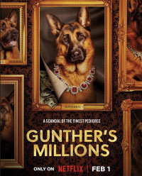 Gunther - Chú chó triệu phú - Gunther's Millions