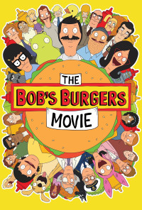 The Bob's Burgers Movie - The Bob's Burgers Movie