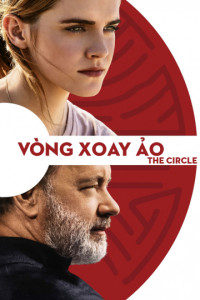 Vòng Xoay Ảo - The Circle